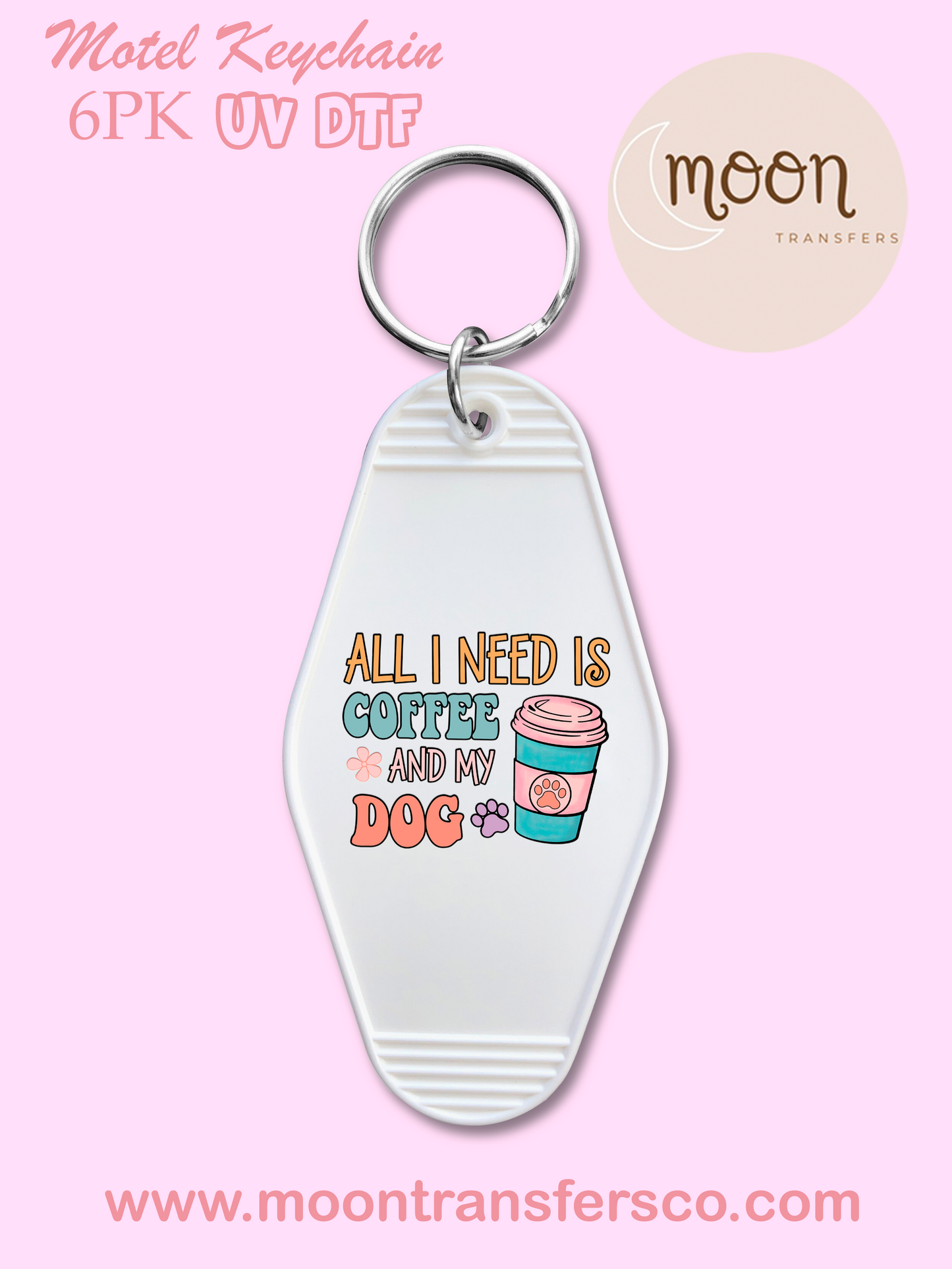 Coffee and my Dog- Motel Keychain UV