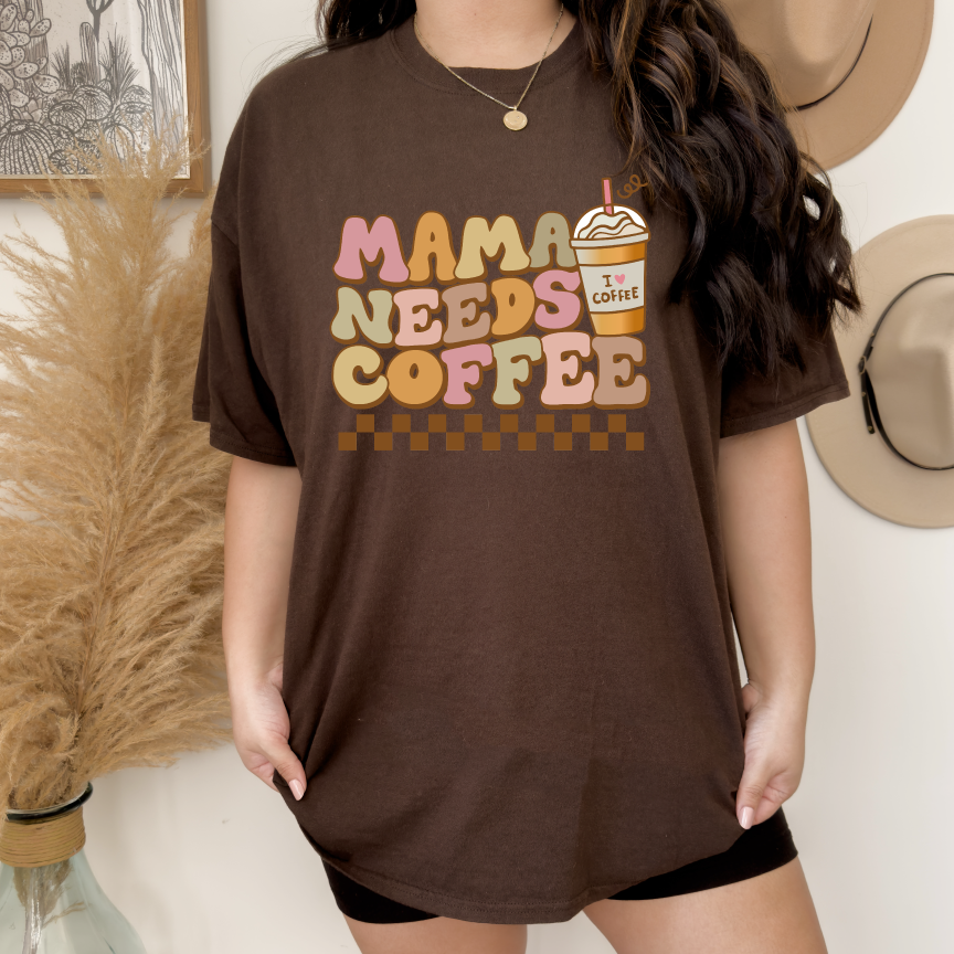 Mama Needs Coffee - Full Color DTF Transfer