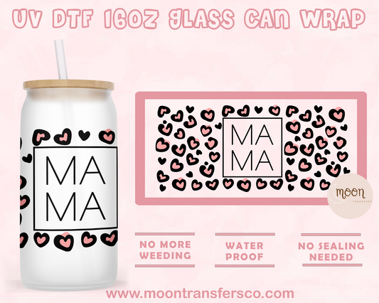 MAMA-  UV DTF 16oz Glass Can