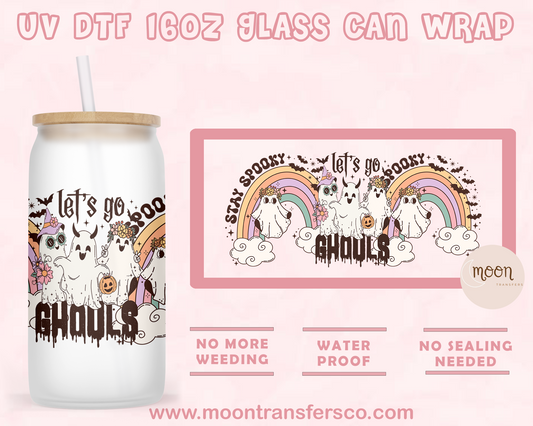 Lets Go Ghouls- UV DTF 16oz Glass Can
