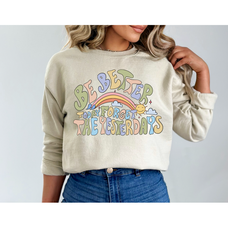 Be Better- Full Color DTF Transfer