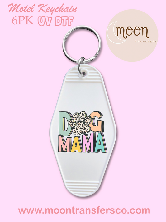 Dog Mama- Motel Keychain UV