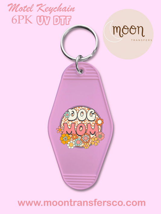 Dog Mom- Motel Keychain UV