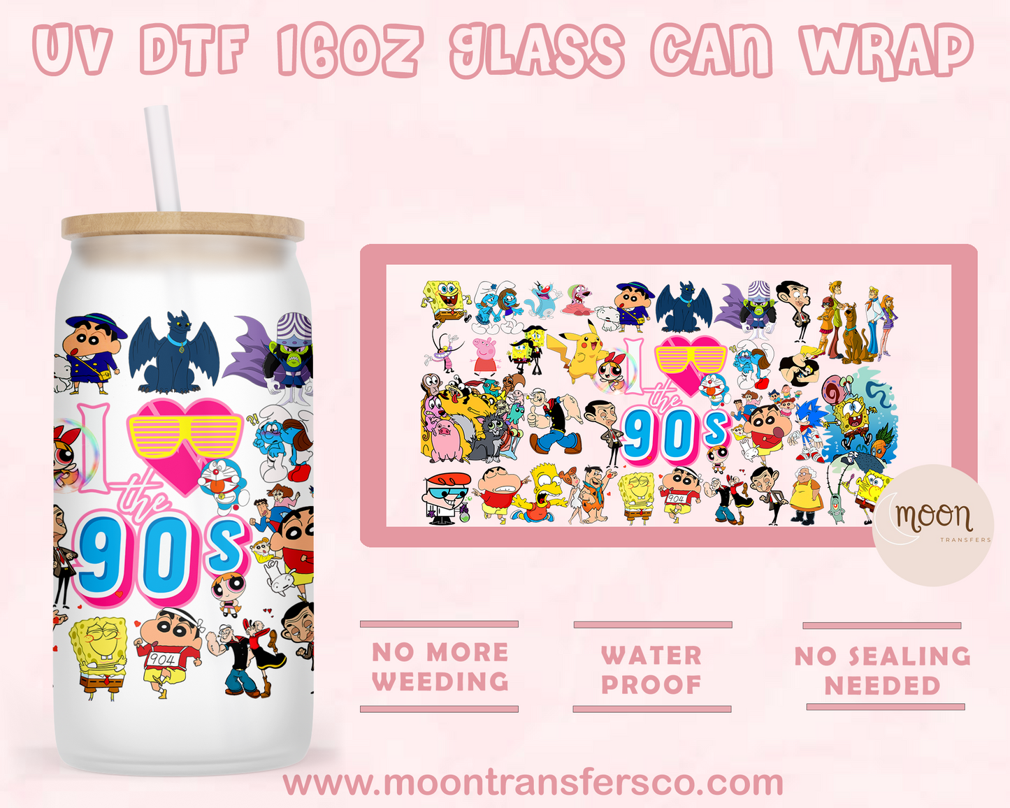 Love the 90 s  - UV DTF 16oz Glass Can